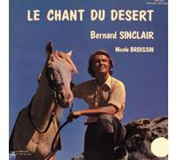 Bernard Sinclair - Le Chant du désert (UK Import)