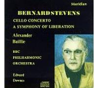 Bernard Stevens: Cello Concerto/A Symphony Of Liberation