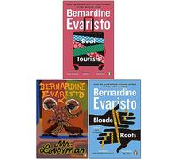 Bernardine Evaristo Collection 3 Books Set (Soul Tourists, Mr Loverman, Blonde Roots)
