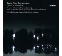 Bernd Alois Zimmermann - Bernd Alois Zimmermann: Canto di speranza