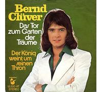 Bernd Clüver - Das Tor Zum Garten Der Träume [Vinyl Single 7'']