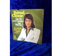 Bernd Clüver - Das Tor zum Garten der Träume / Vinyl single [Vinyl-Single 7'']