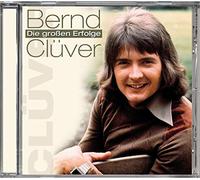 Bernd Clüver-Die groáen Erfolge