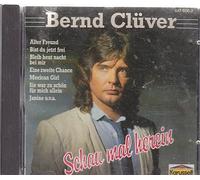 Bernd Clüver - Schau mal herein