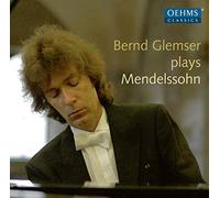 Bernd Glemser - Bernd Glemser Plays Mendelssohn