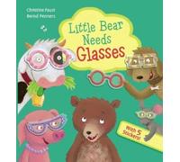 Bernd Penners Penners Bernd Little Bear Needs Glasses (Board Book)