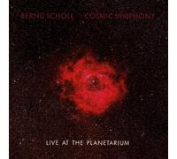 Bernd Scholl - Cosmic Symphony (Live at the Planetarium)