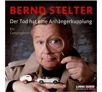 Bernd Stelter - Der Tod Hat Eine Anhängerkuppl