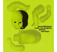 Witthüser, Bernd - Lieder Von Vampiren, Nonend Un [VINYL]