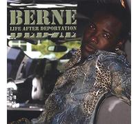 Berne - Life After Deportation
