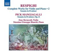 Bernecoli:Bianchi - Respighi: Works For Violin 2
