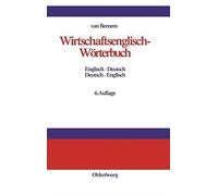 Bernem - Wirtschaftsenglisch-Worterbuch Englisch-Deutsch . Deutsch-En - X555z