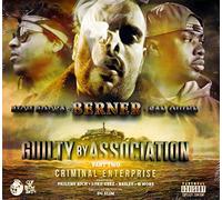 BERNER / RICH ROCKA / SAN QUINN - Guilty By Association 2: Criminal Enterprise