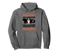 Berners Are Awesome I'm Awesome I'm A Bernese Mountain Dog Pullover Hoodie
