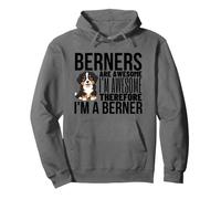 Berners Are Awesome I'm Awesome I'm A Bernese Mountain Dog Pullover Hoodie