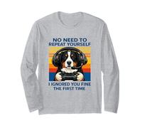 Bernese Mountain Dog Gamer I Ignored You Fine The First Time Long Sleeve T-Shirt