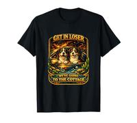 Bernese Mountain Dog Get in Loser We're Going to The Cottage T-Shirt