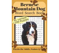 Bernese Mountain Dog Word Search Book XL: Fun Word Search Puzzles for Bernese Mountain Dog Lovers | XL variant | +100 fun puzzles | Relaxing Brain ... | 6x9 Inches | 220 Pages | Solutions Included