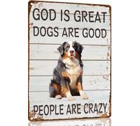 Bernese Mountain Metal Sign God is Great Dogs Are Good Metal Tin Sign Funny Welcome Signs Vintage Wall Decor For Bar Pub Club 8x12 Inch