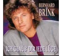 Bernhard Brink - Ich glaub' dir jede Lüge (1991) / Vinyl single [Vinyl-Single 7'']