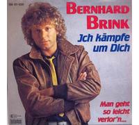 Bernhard Brink - Ich Kämpfe Um Dich [Vinyl Single 7'']