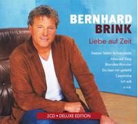 Bernhard Brink - Liebe auf Zeit (Deluxe Edition)