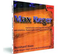 Bernhard Haas - Reger: Organ Works (Haas)