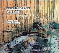 Bernhard Lang : Bernhard Lang: Flute & Bass CD (2021) NEW Amazing Value