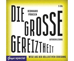 Bernhard Pörkse Die Grosse Gereiztheit.Wege aus der Kollektive (CD) (US IMPORT)