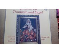 Bernhard Schmid- Trompete, Harald Feller-Orgel - Konzerte für Trompete und Orgel (Vinyl LP)(Aurophon 11 280)
