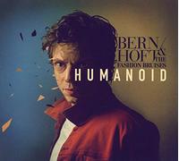 Bernhoft & the Fashion Br - Humanoid