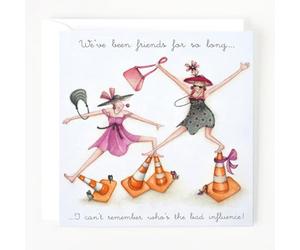Berni Parker Best Friend Card - We've been friends for so long...I can't remember who's the bad influence