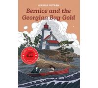 Bernice and the Georgian Bay Gold