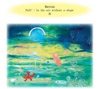 Bernice - Puff: In The Air Without A Shape [New CD]