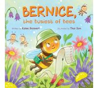 Bernice, the Busiest of Bees