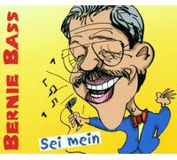 Bernie Bass - Sei Mein