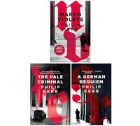 Bernie Gunther Series 3 Books Collection Set By Philip Kerr (March Violets, The Pale Criminal & A German Requiem)
