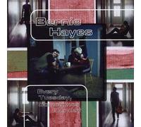 Bernie Hayes - Every Tuesday, Sometimes Sunday [Australian Import]