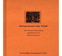 Bernie Krause - Notes from the Wild