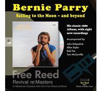 Bernie Parry - Sailing To The Moon - And Beyond