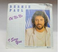Bernie Paul - Oh no no / Vinyl single [Vinyl-Single 7'']