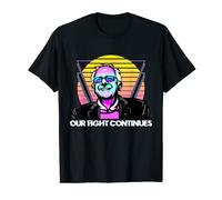 Bernie Sanders Our Fight Continues Retro Vintage Vaporwave T-Shirt