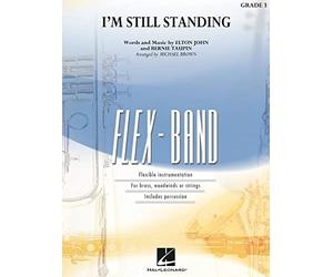 Bernie Taupin: I'm Still Standing: Flexible Ensemble: Score and Parts