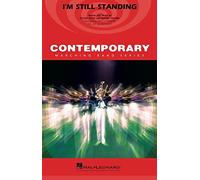 Bernie Taupin: I'm Still Standing: Marching Band: Score and Parts