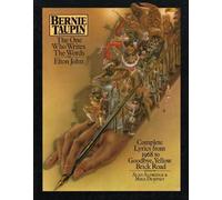 Bernie Taupin: The One Who Writes the Words for Elton John: Complete Lyrics from 1968 to Goodbye, Yellow Brick Road by Bernie Taupin (1976-05-04)
