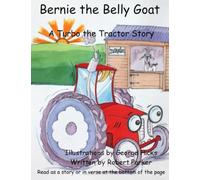 Bernie the Belly Goat: A Turbo the Tractor Picture Book Story: Volume 2