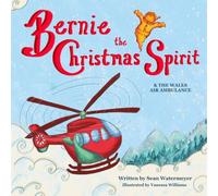 Bernie the Christmas Spirit & The Wales Air Ambulance: 3rd