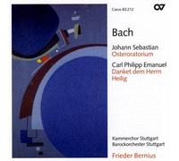 Bernius/Kammerchor Stuttgart/Barockorchester Stuttgart/+ - Bach: Osteroratorium BWV 249 - CPE Bach: Danket dem Herrn WQ deest/Heilig WQ 217
