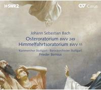 Bernius/Kammerchor Stuttgart/Barockorchester Stuttgart - Johann Sebastian Bach: Easter Oratorio BWV 249/Oratorio for Ascension Day