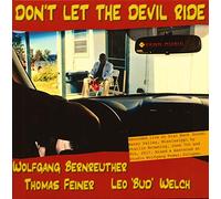 Bernreuther,Wolfgang - Don'T Let the Devil Ride-180g Lp [VINYL]